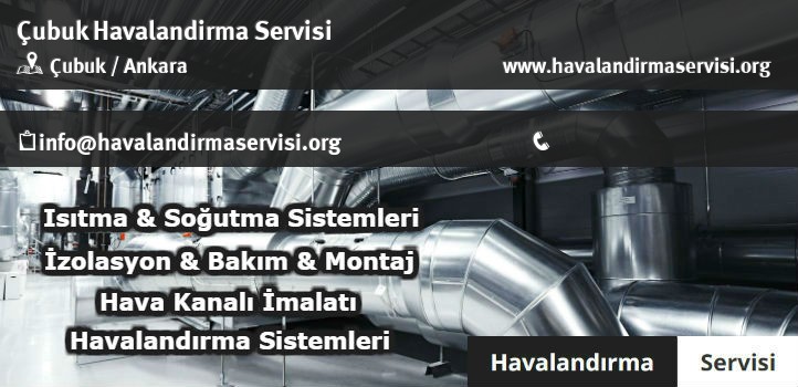 Çubuk havalandırma servisi