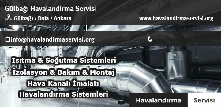 Gülbağı havalandırma servisi