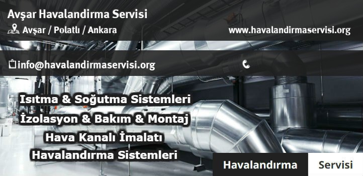 Avşar havalandırma servisi
