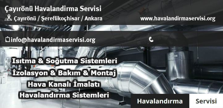 Çayırönü havalandırma servisi