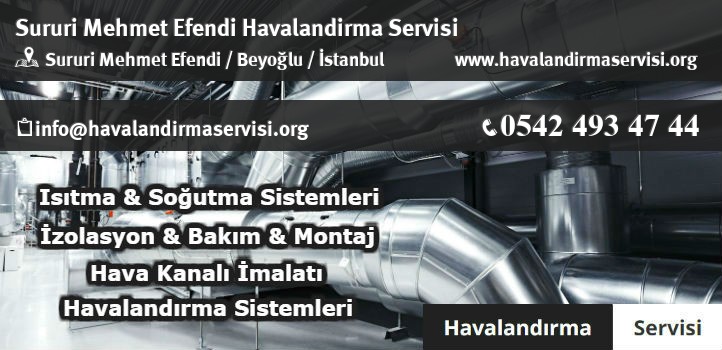 Sururi Mehmet Efendi havalandırma servisi