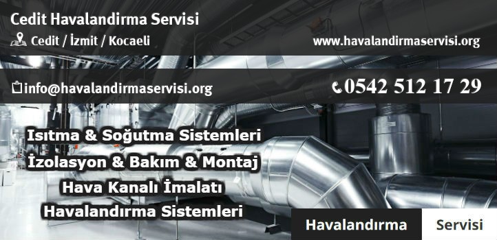 Cedit havalandırma servisi